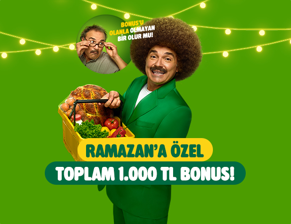 Ramazan'a Özel  Toplam 1.000 TL Bonus!